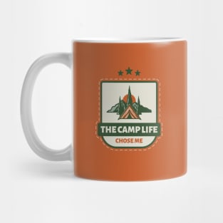 The Camp Life Chose Me Mug